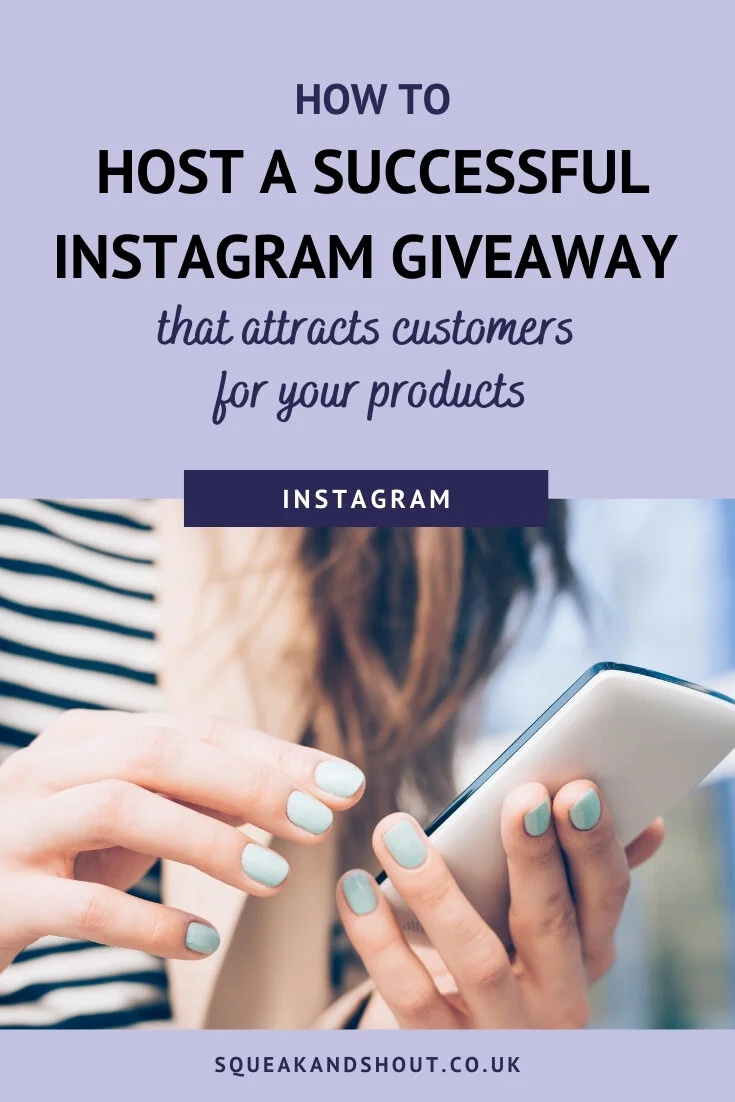 HOW TO HOST A SUCCESSFUL INSTAGRAM GIVEAWAY — Squeak & Shout