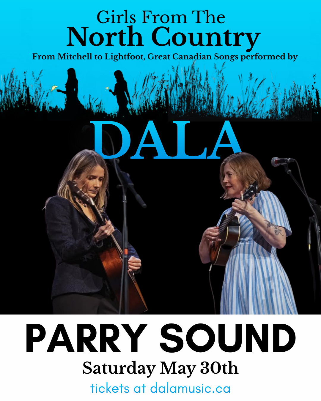 Parry Sound, The Stockey Centre(Girls from the North Country) 
