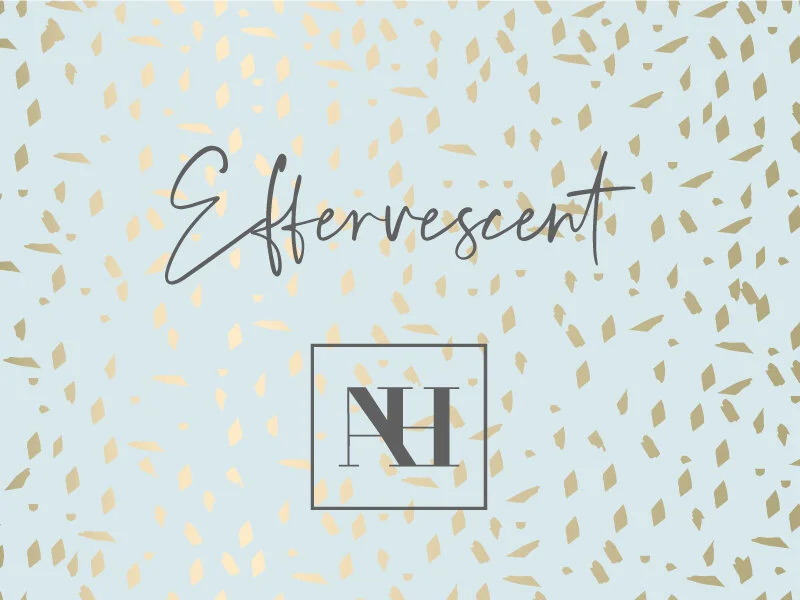 Living an Effervescent Life (Pt 1)