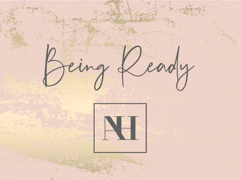 You are Never 100% Ready