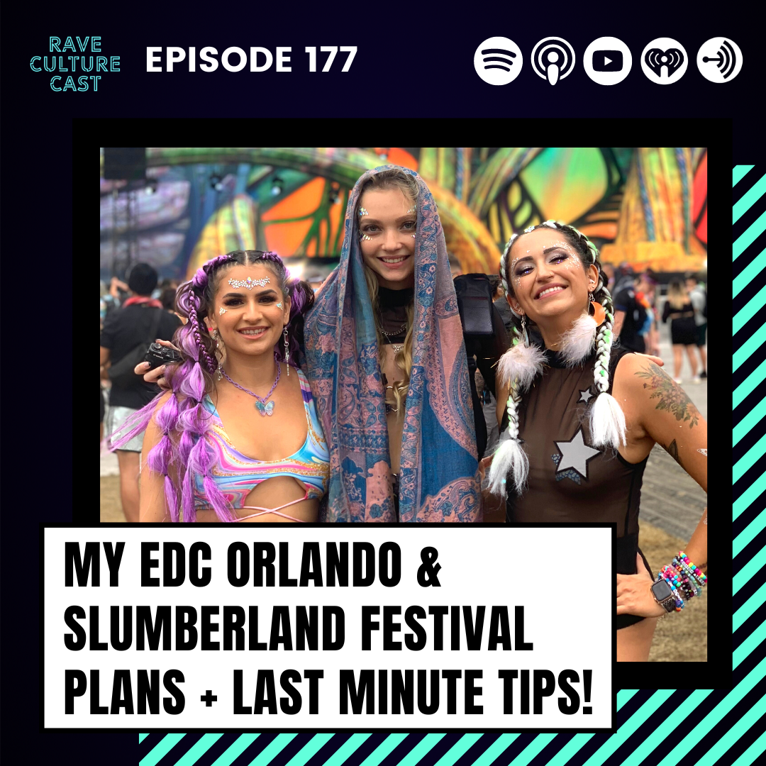 IT'S EDC WEEK! Festival Prep, Last Minute Tips, Slumberland Plans &amp; More!