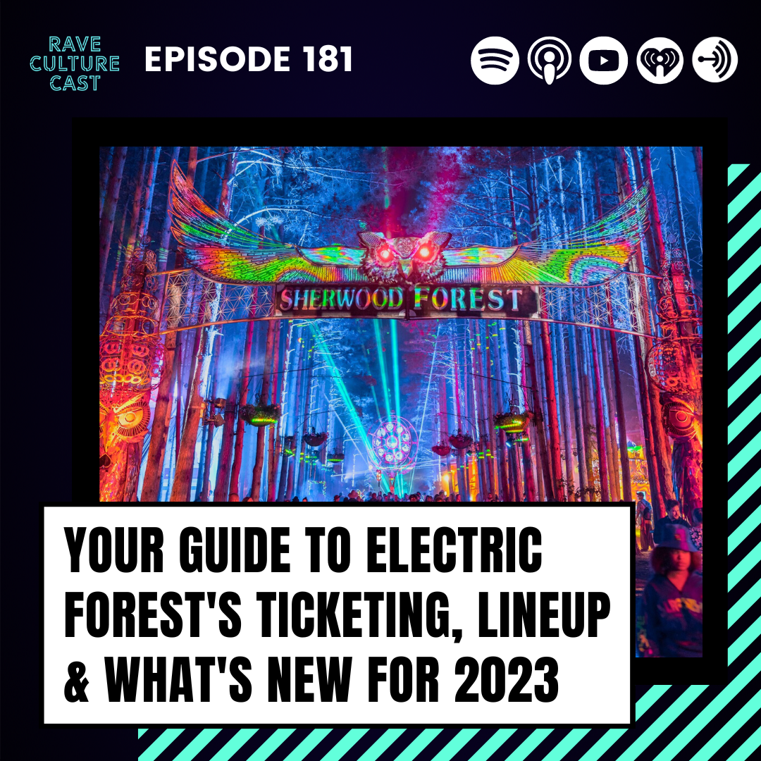 your Guide to Electric Forest's Ticketing, Lineup &amp; What's New for 2023