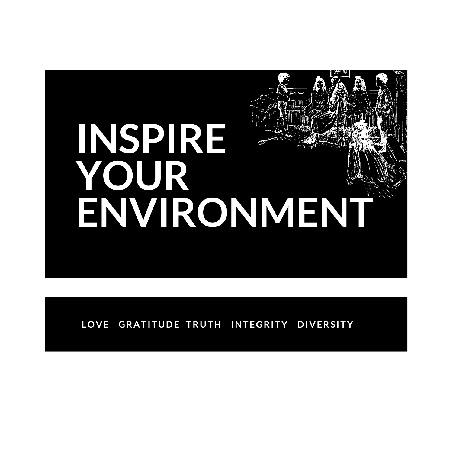 Inspire Your Environment Inspire Your Environment