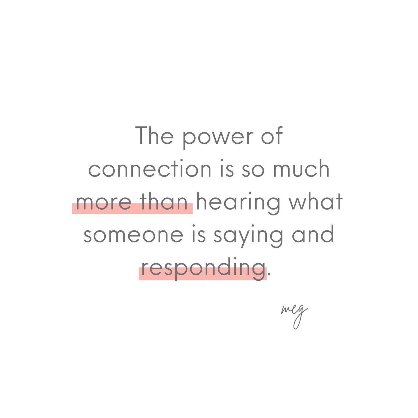 Whether you are a person or a brand, or building a personal brand, this statement is true for every relationship you are creating. ⁠
⁠
So often people listen to respond without really hearing and connecting with what someone else is saying, and, well