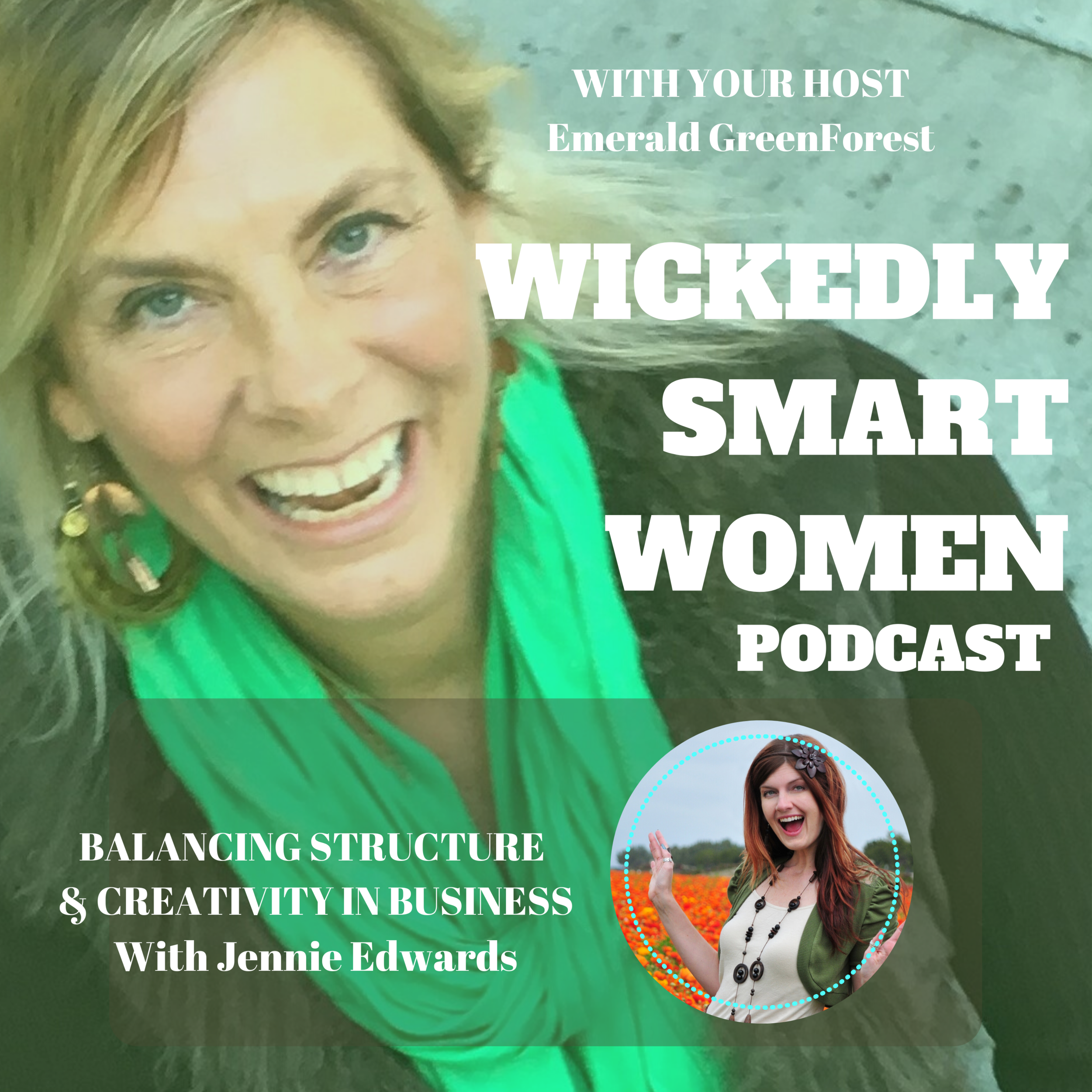 Balancing Structure &amp; Creativity in Business—with Jennie Edwards - EP26