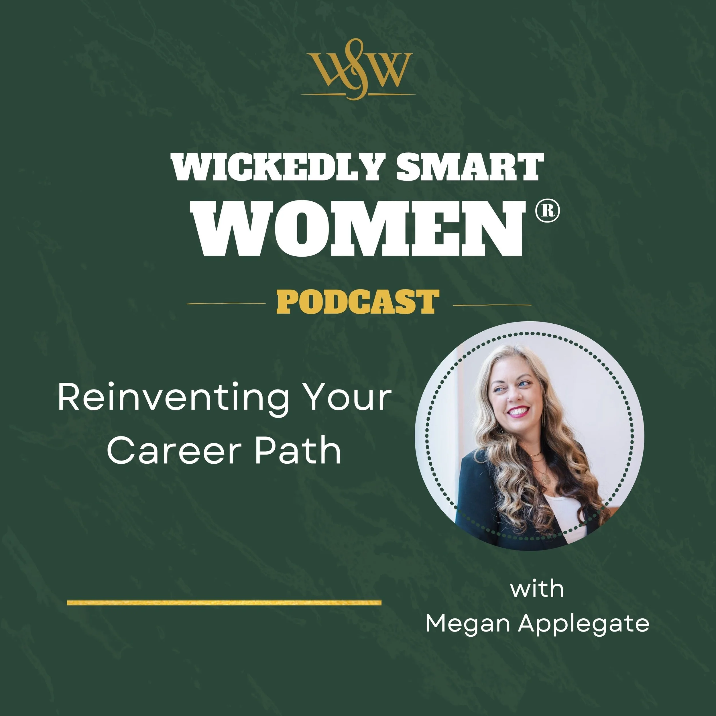 Reinventing Your Career Path with Megan Applegate – Ep.374