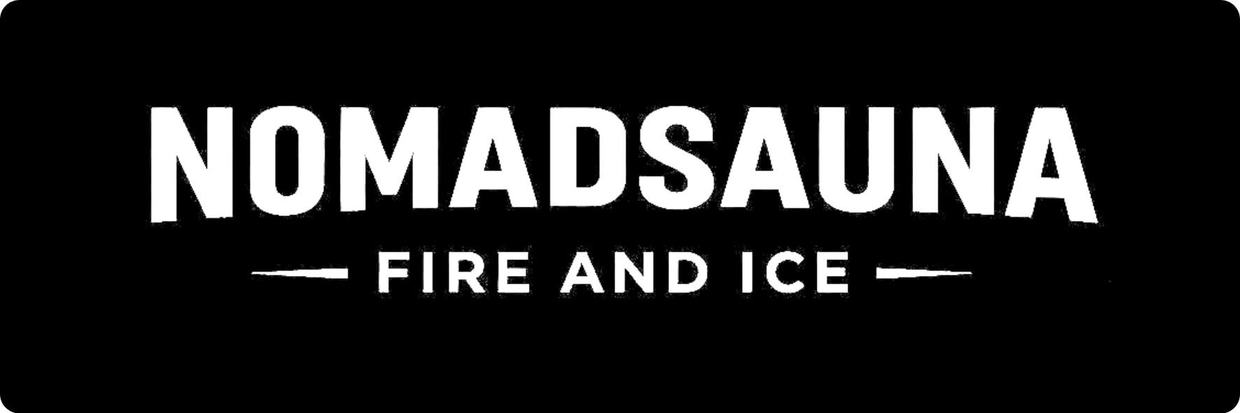 Nomad Sauna Yorks official brand logo featuring white typography on a black background reading NOMADSAUNA FIRE AND ICE, representing Yorkshire's mobile wood fired sauna and cold plunge experience.