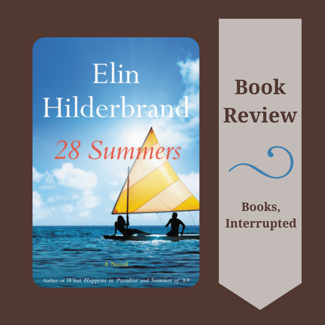 Book Review: 28 Summers by Elin Hilderband