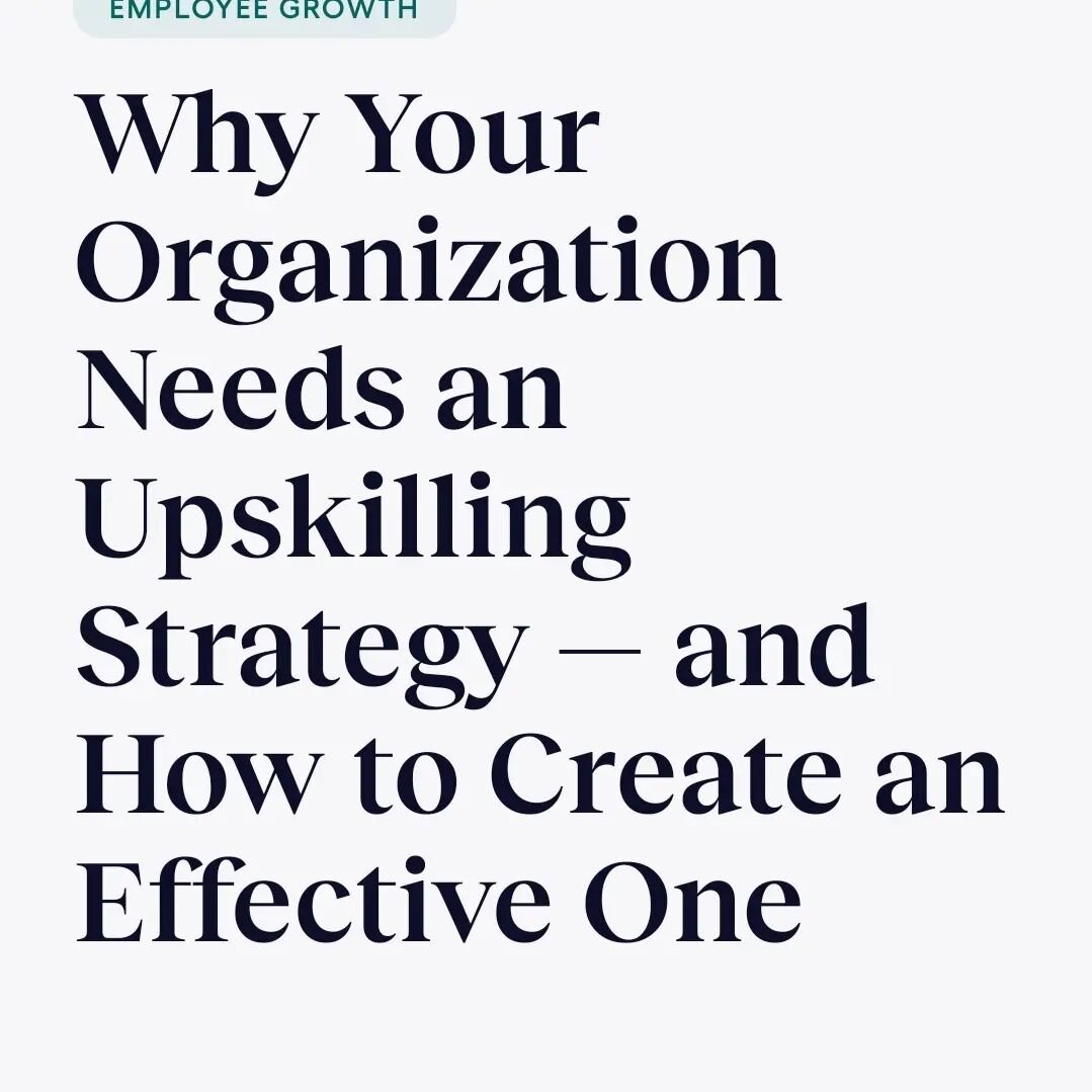 &quot;Top talent&nbsp;cares about learning and growing...that is, after all, how they became top talent&quot; - Whitney Omosefe 

Read more here: https://lattice.com/library/why-your-organization-needs-an-upskilling-strategy-and-how-to-create-an-effe
