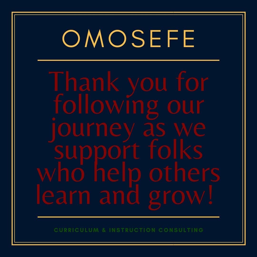 Welcome to Omosefe Consulting's IG page. We are a Black-owned consultancy that leverages teaching and learning expertise for folks outside the K-12 education space. We provide services to industry experts, social enterprises, and corporate brands.