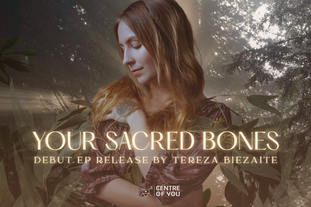 Your Sacred Bones - Debut EP Release by Tereza Biezaite.