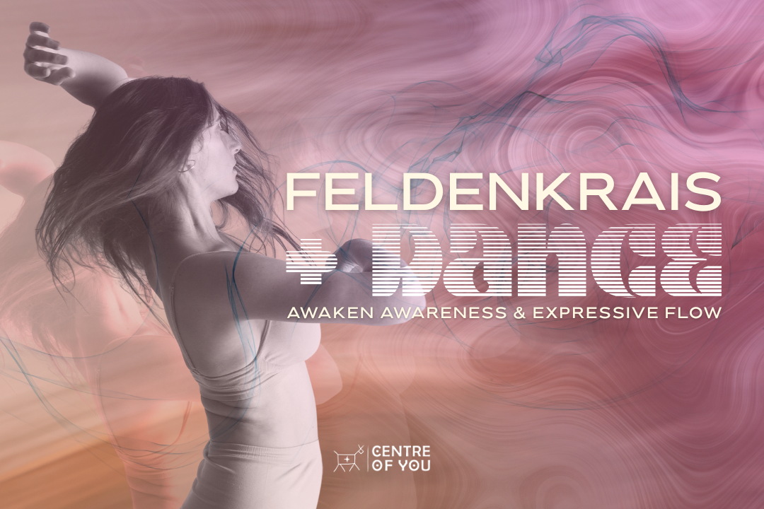 Feldenkrais + Dance – Awaken Awareness & Expressive Flow.