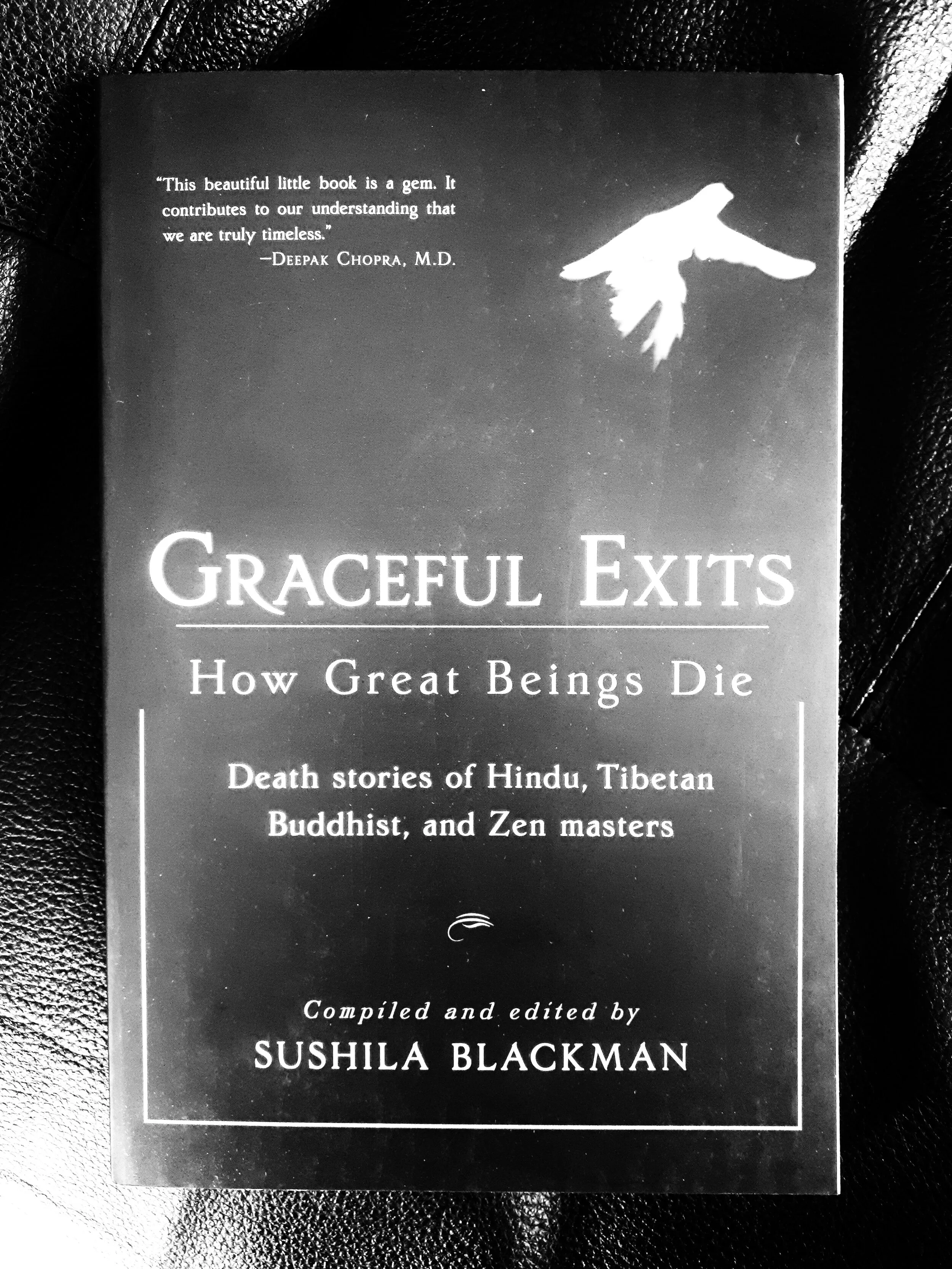 Graceful Exits - How Great Beings Die (Sushila Blackman)