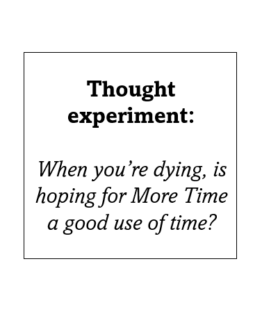 Thought experiment: is hope a helpful thing?