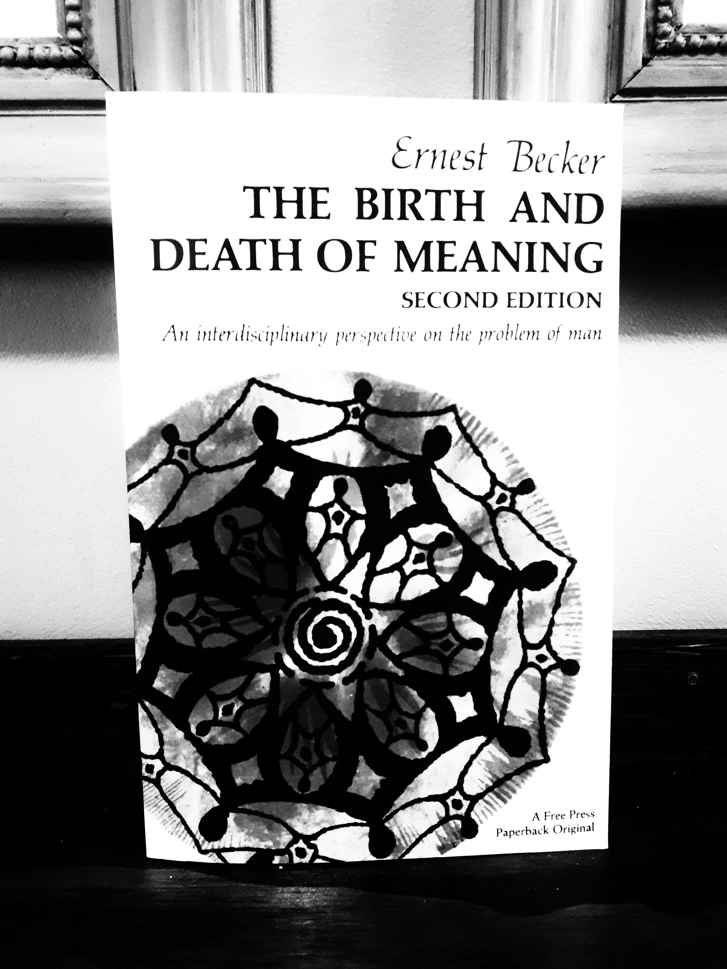 The Birth and Death of Meaning (Ernest Becker)