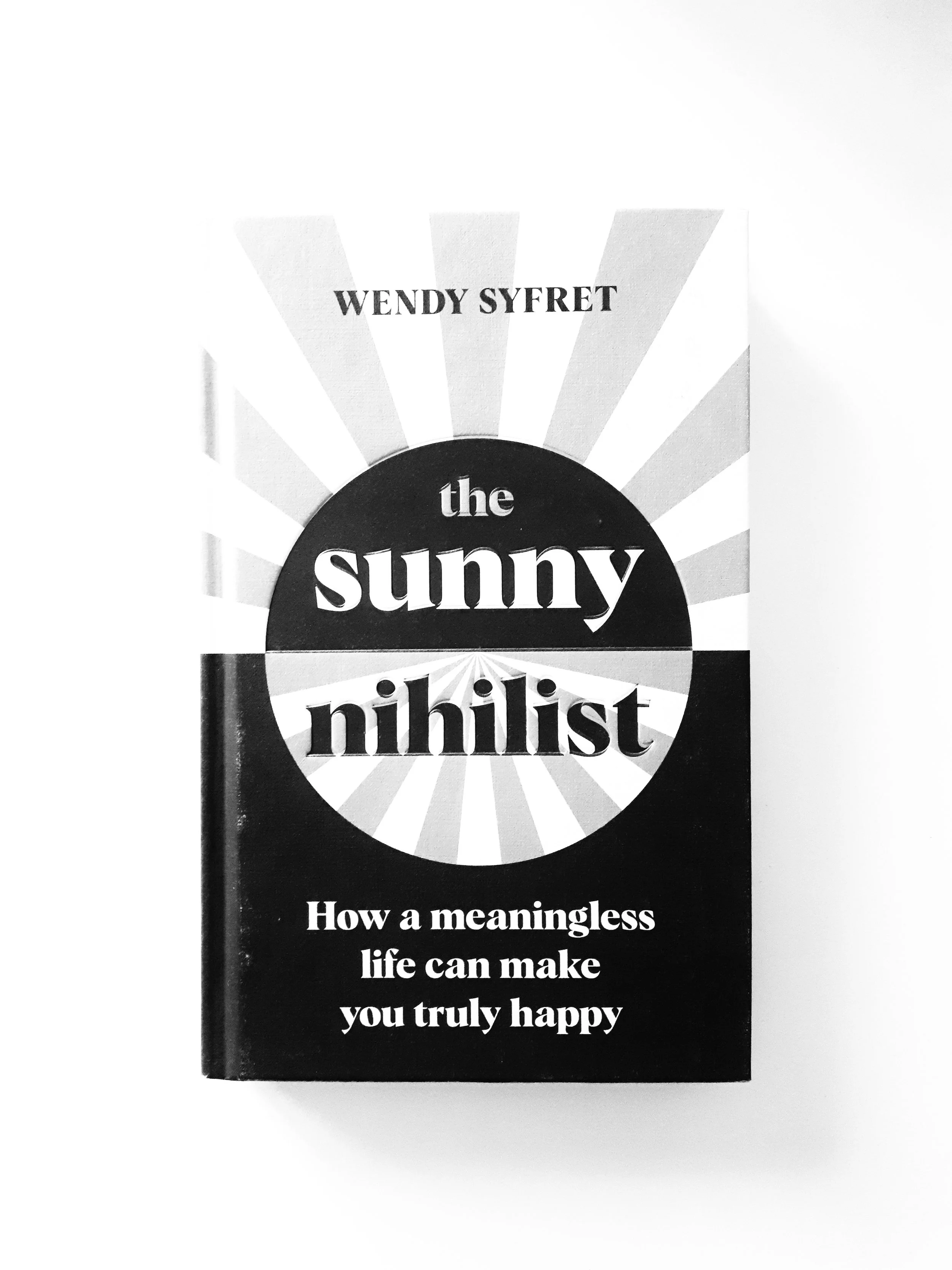 The Sunny Nihilist (Wendy Syfret)