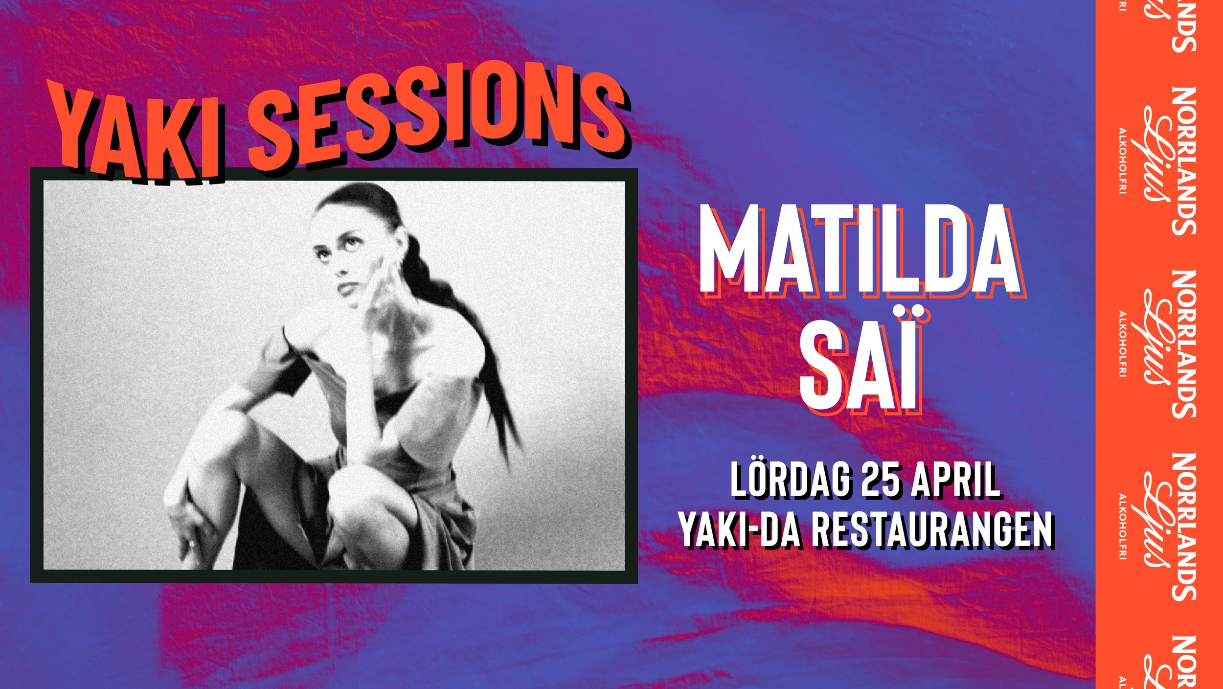Yaki Sessions: Matilda Sai