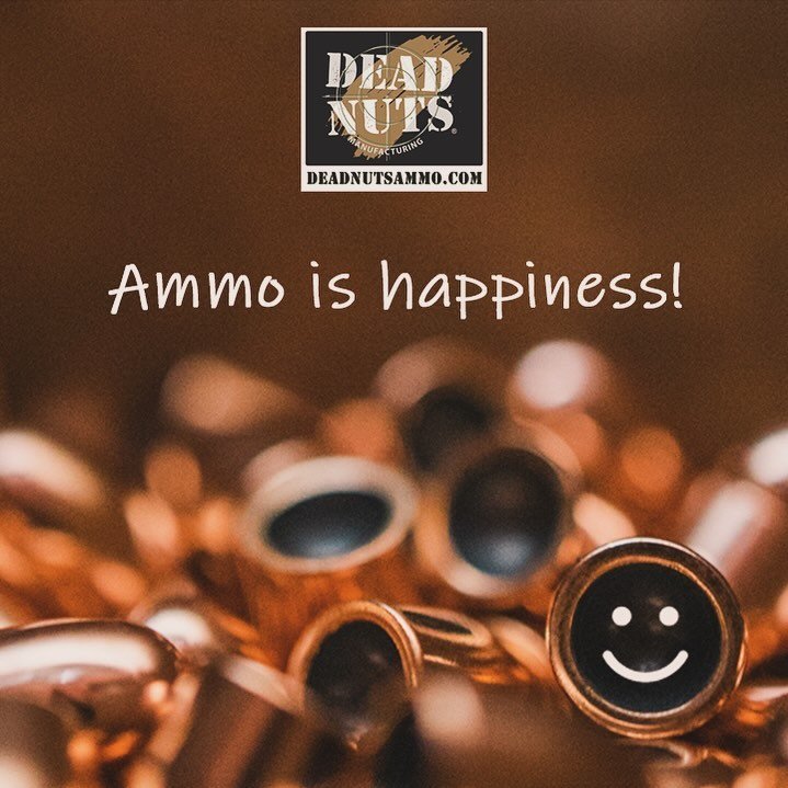 Who says you can&rsquo;t buy happiness? 💰💥 Ammo = Happiness! 🔥💥
 
💪😊 #AmmoEqualsHappiness #StayPrepared #StayPositive #PewPewPew #DeadNutsAmmo #StaySafe
