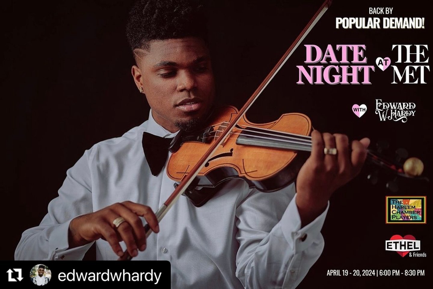 This Friday and Saturday from 6-8:30 PM come out and hear violinist Edward W. Hardy in his solo set as part of Date Night/ETHEL Series at The Met Museum in the Balcony Cafe. Edward will perform music by Samuel Coleridge-Taylor, William Grant Still, D