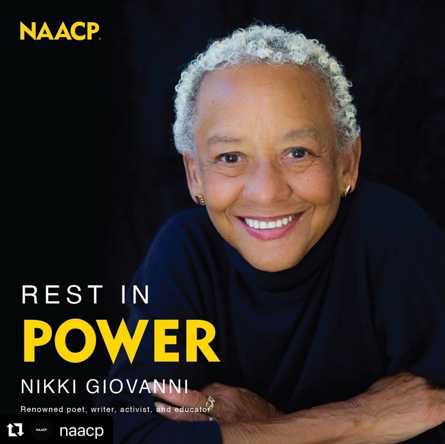 #Repost @naacp with @use.repost
・・・
Today, we mourn the loss of the legendary poet, activist, and truth-teller, Nikki Giovanni. Her words shaped movements, her voice inspired generations, and her legacy will forever live in our hearts.

As we celebra