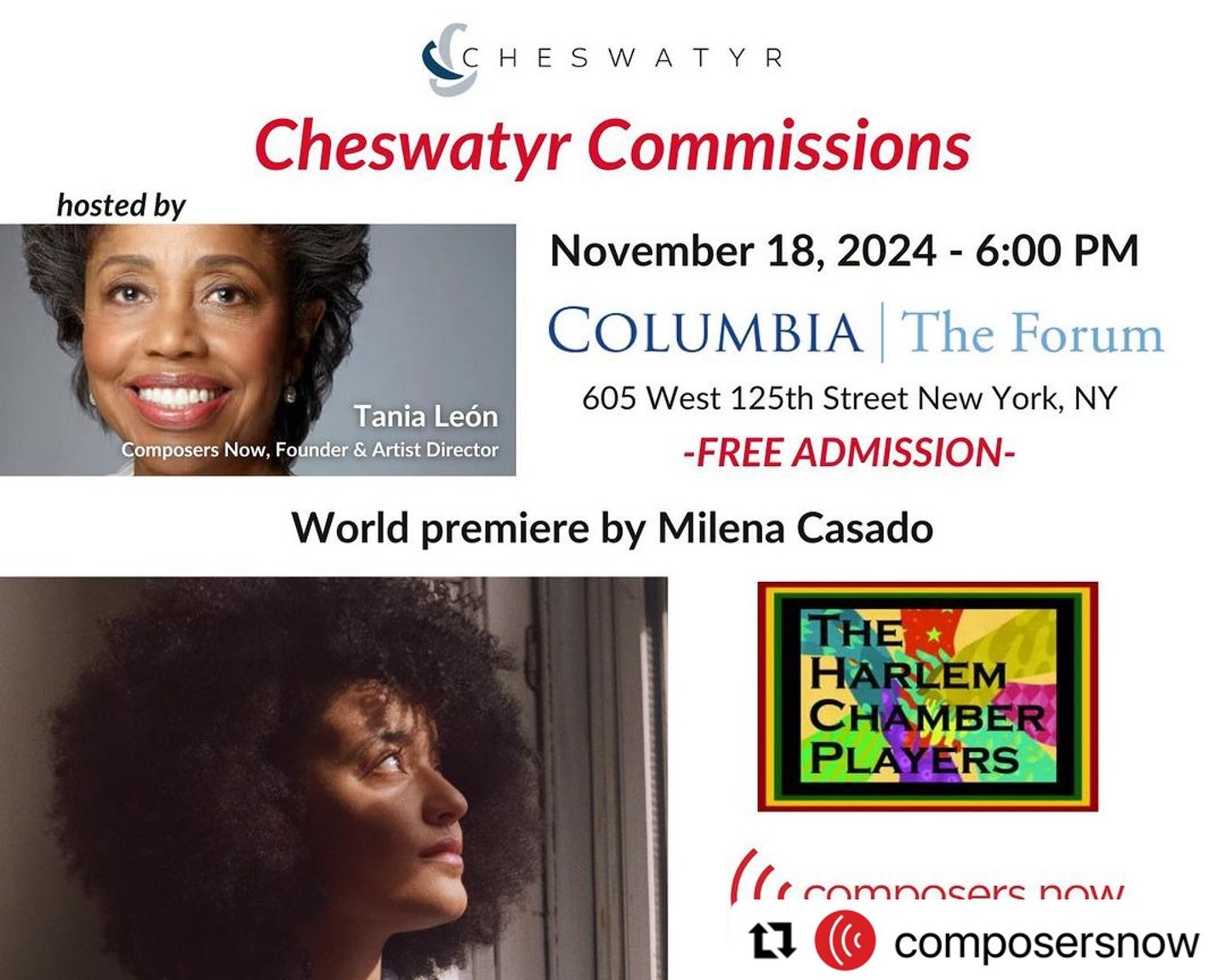 #Repost @composersnow with @use.repost

TONIGHT at 6
・・・
The Cheswatyr Commissions hosted by Tania Le&oacute;n will take place at The Forum at Columbia University on Monday, November 18th! The concert will feature performances of:

Valerie Coleman, &