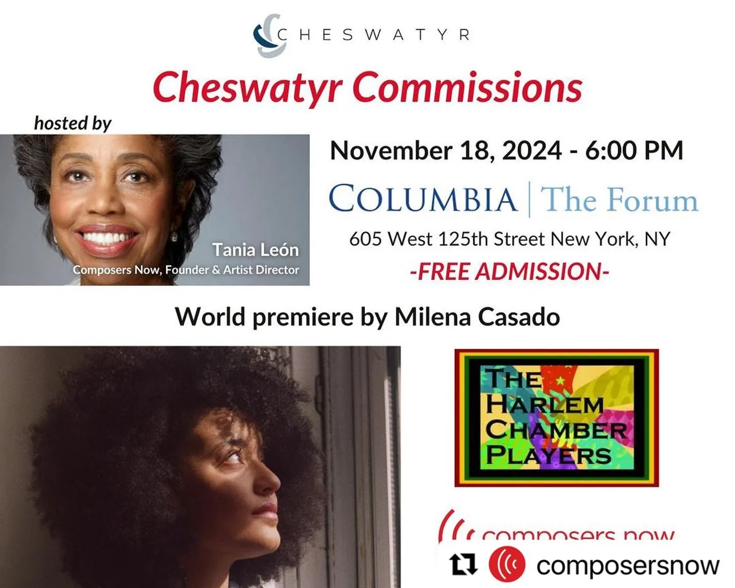 #Repost @composersnow with @use.repost

TONIGHT at 6
・・・
The Cheswatyr Commissions hosted by Tania Le&oacute;n will take place at The Forum at Columbia University on Monday, November 18th! The concert will feature performances of:

Valerie Coleman, &