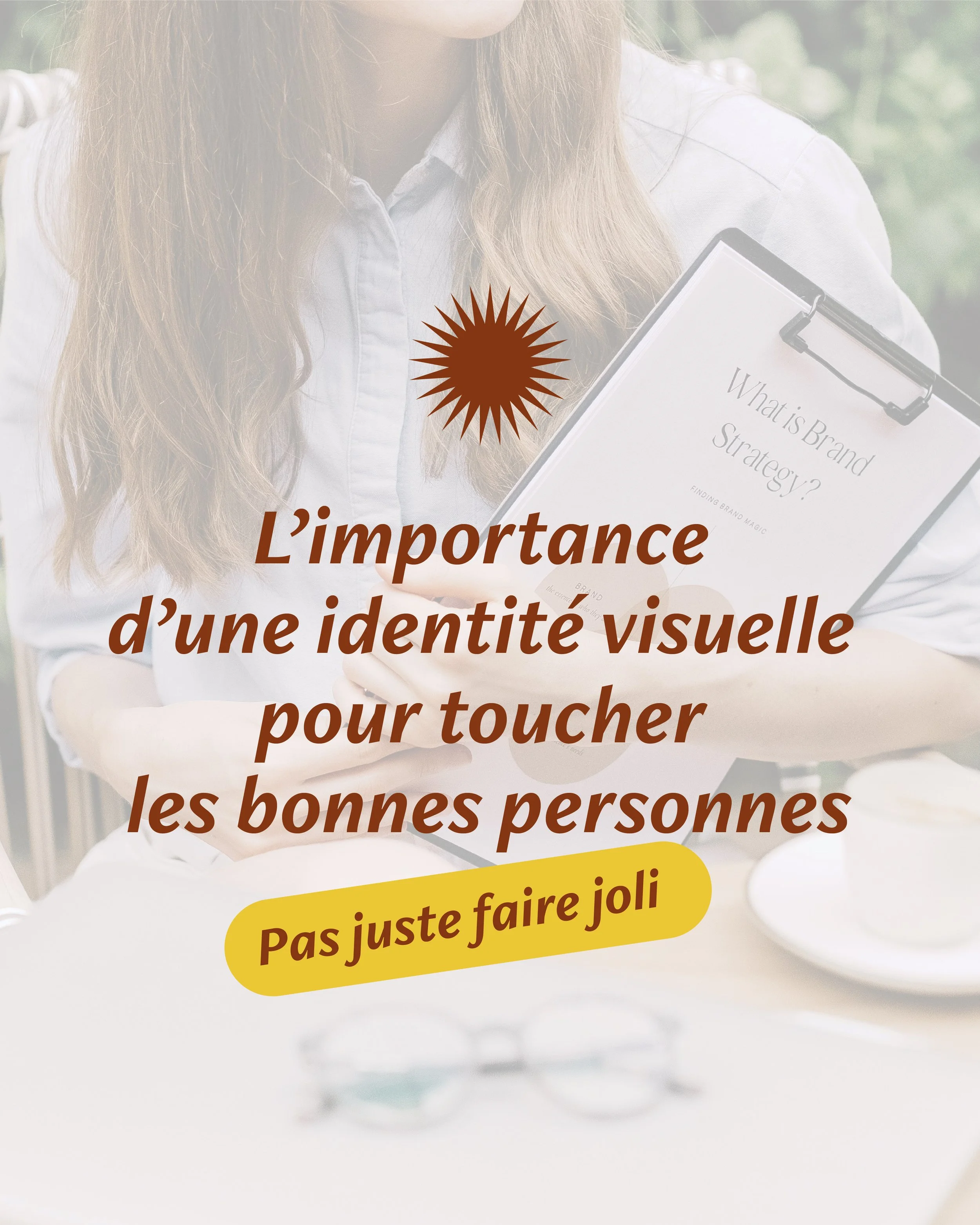 L’importance d’une identité visuelle pour toucher les bonnes personnes