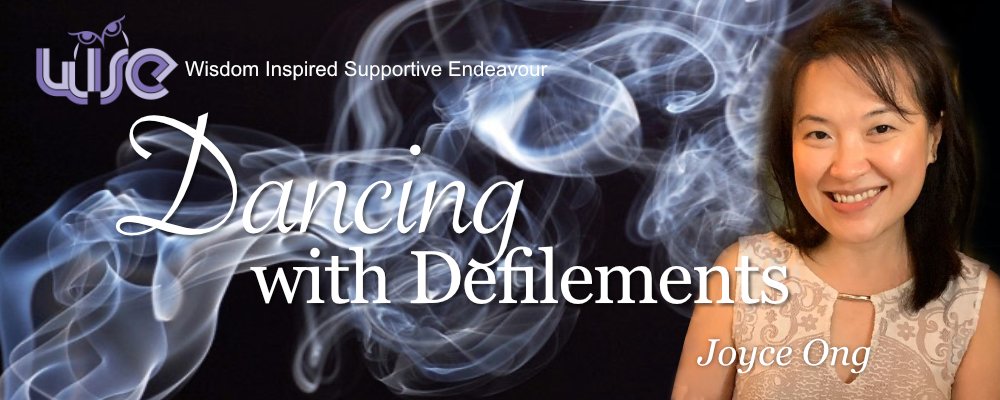 Dancing with Defilements