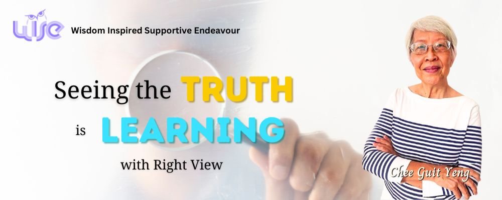 Seeing the Truth is Learning with Right View