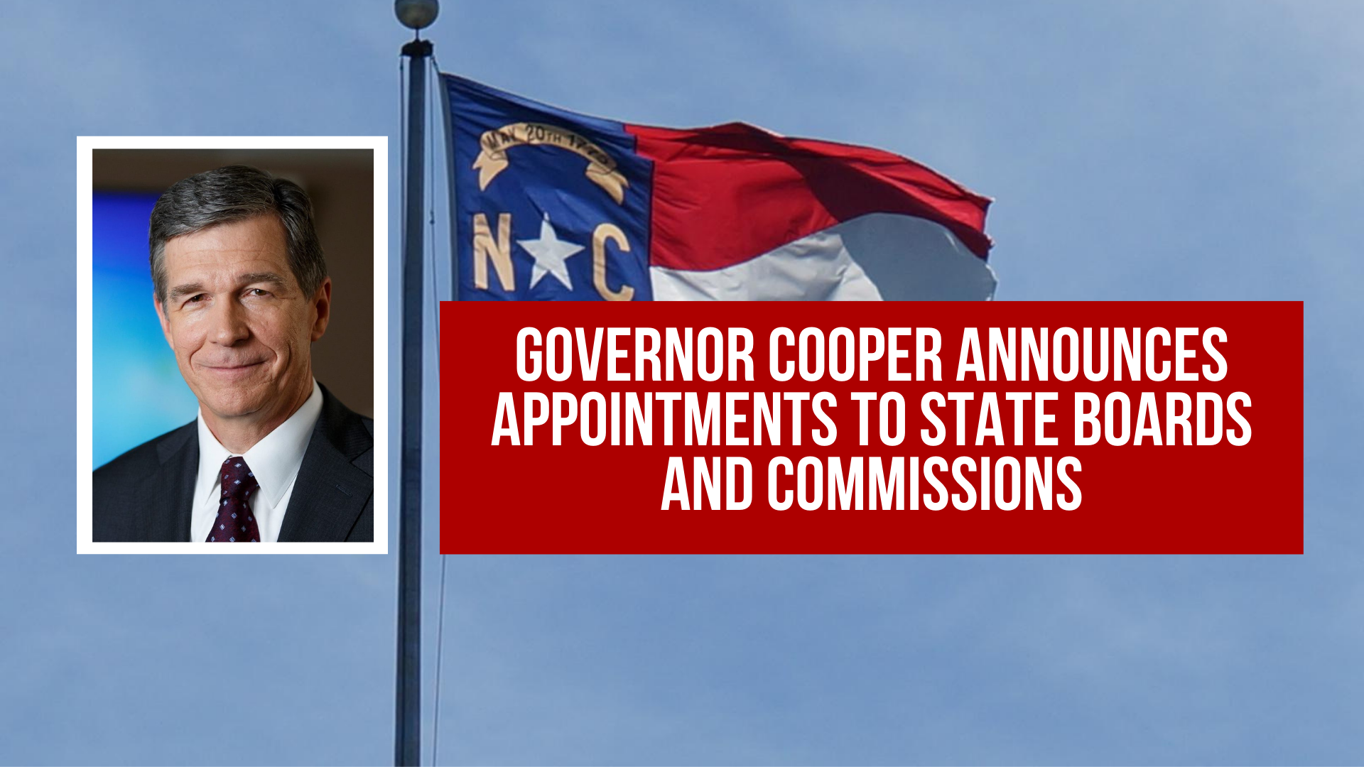 Governor Cooper announces appointments to state boards and commissions