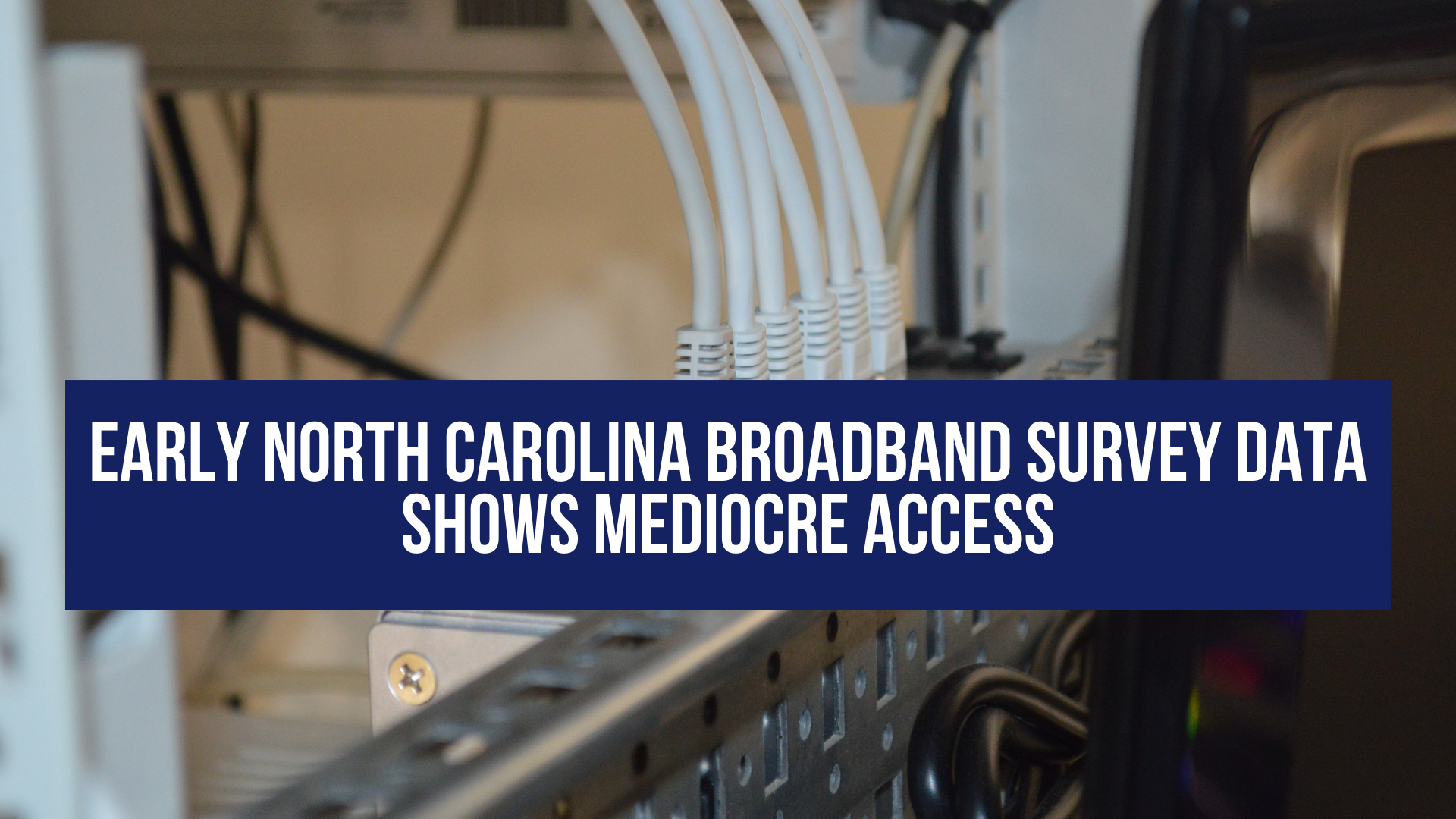 Early North Carolina broadband survey data shows mediocre access