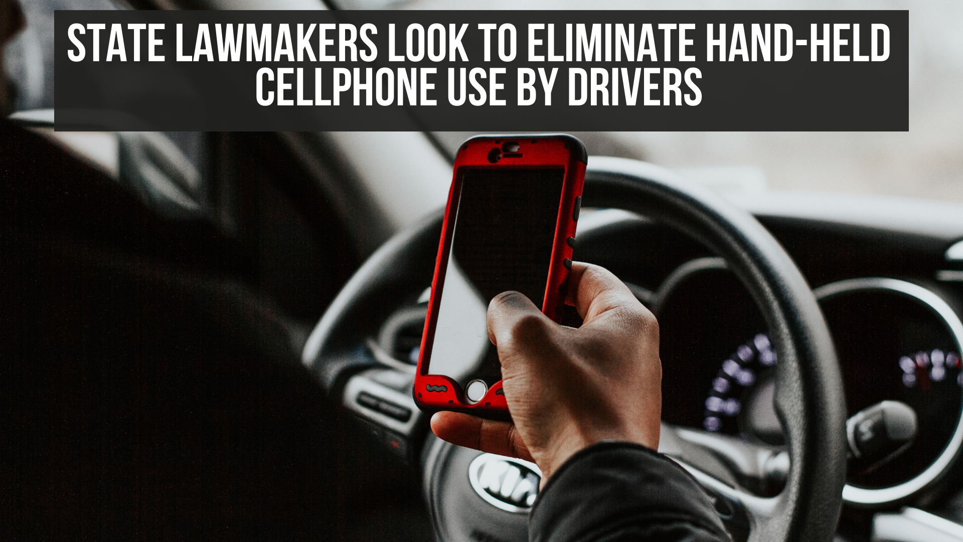 State lawmakers look to eliminate hand-held cellphone use by drivers