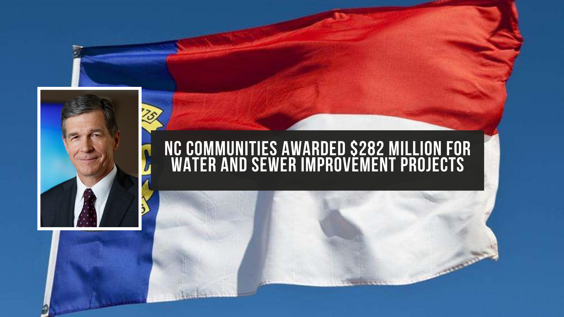 NC communities awarded $282 million for water and sewer improvement projects