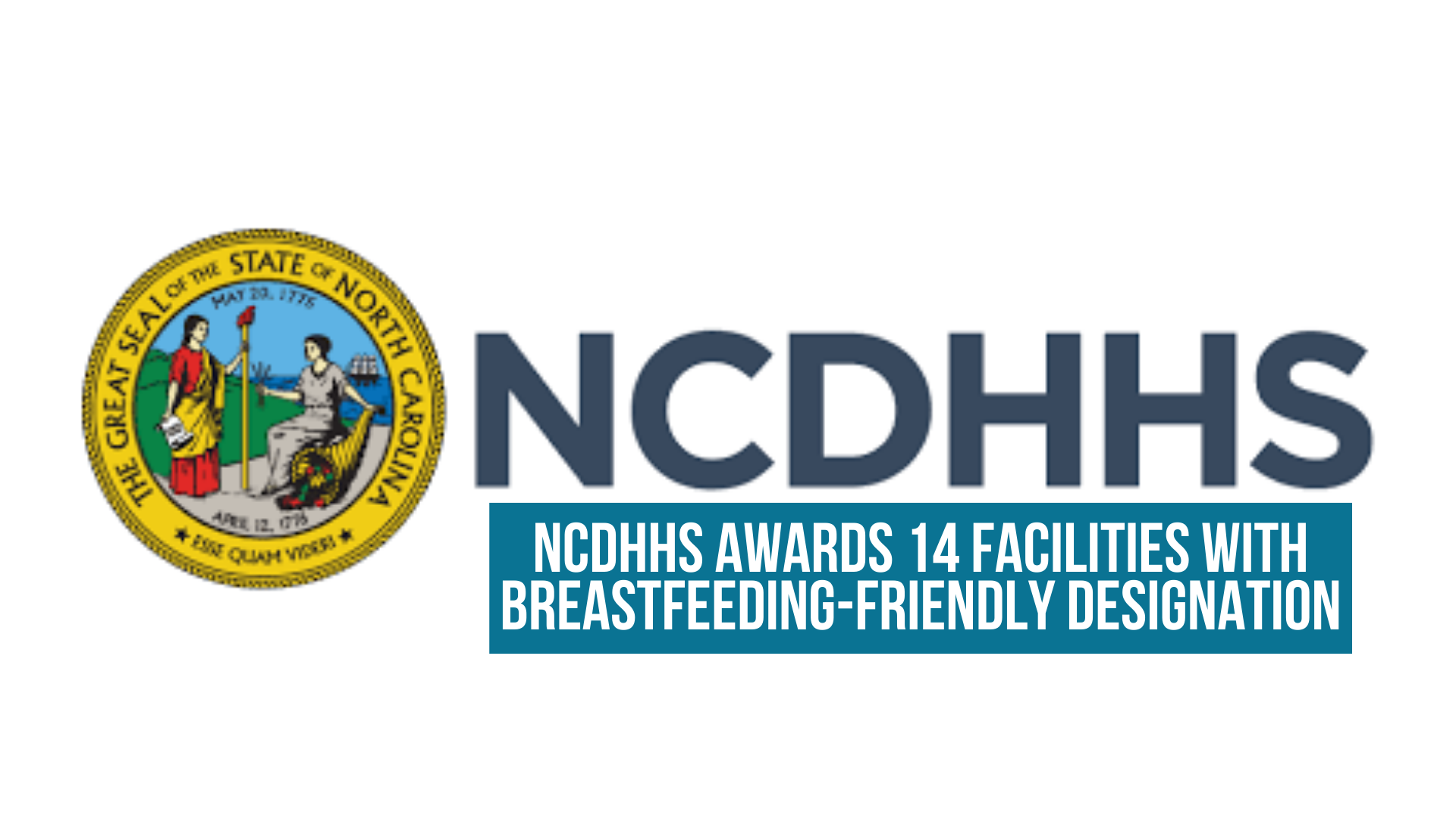 NCDHHS Awards 14 Facilities with Breastfeeding-Friendly Designation