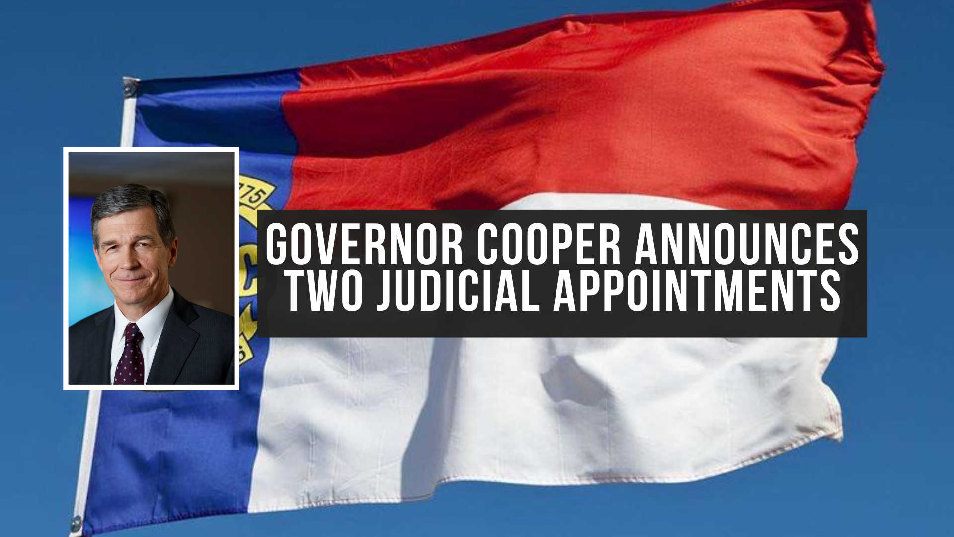 Governor Cooper announces two judicial appointments