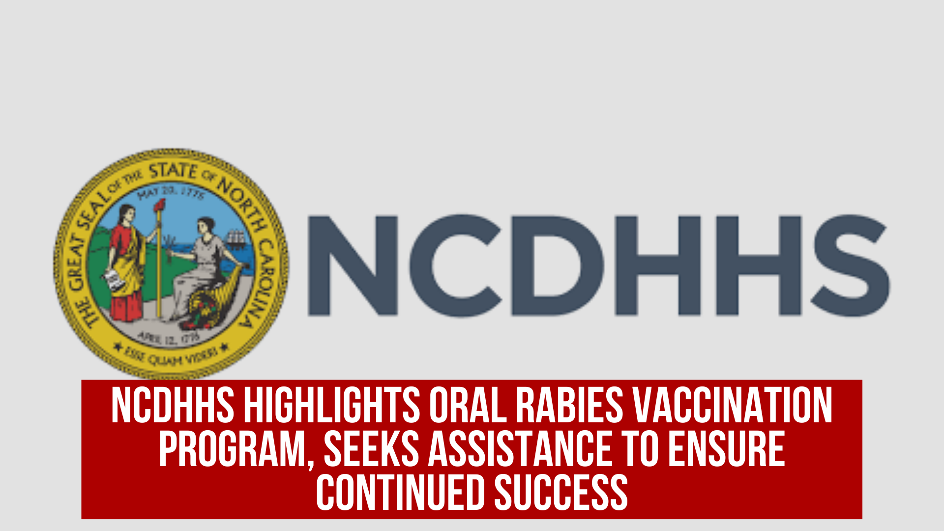 NCDHHS highlights oral rabies vaccination program, seeks assistance to ensure continued success