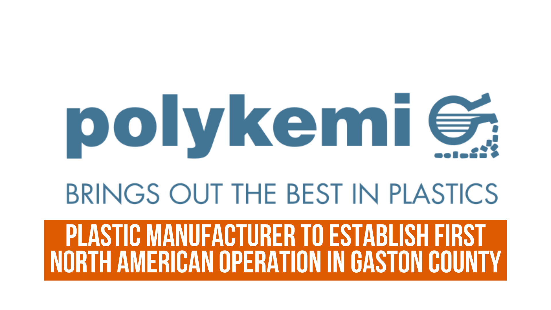 Plastic manufacturer to establish first North American operation in Gaston County
