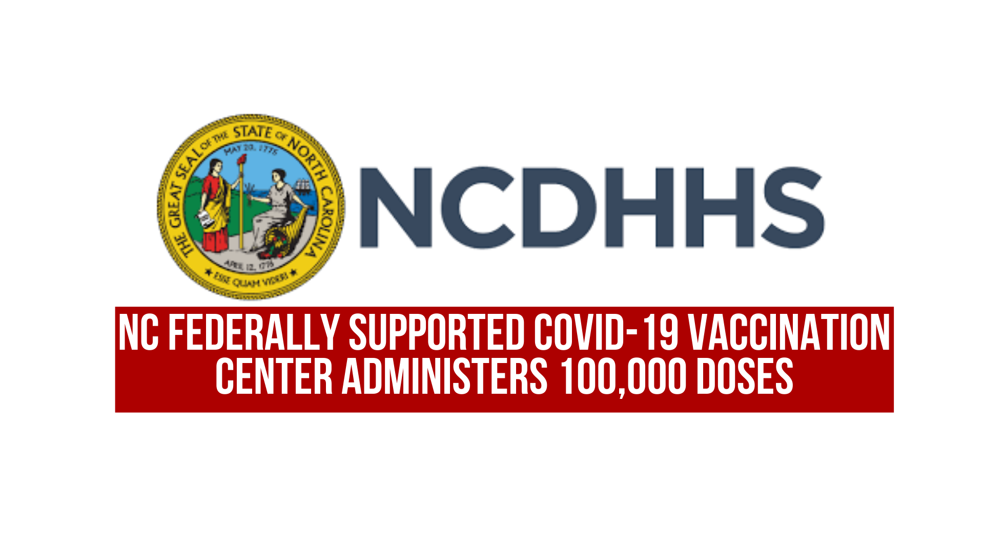 NC federally supported COVID-19 vaccination center administers 100,000 doses