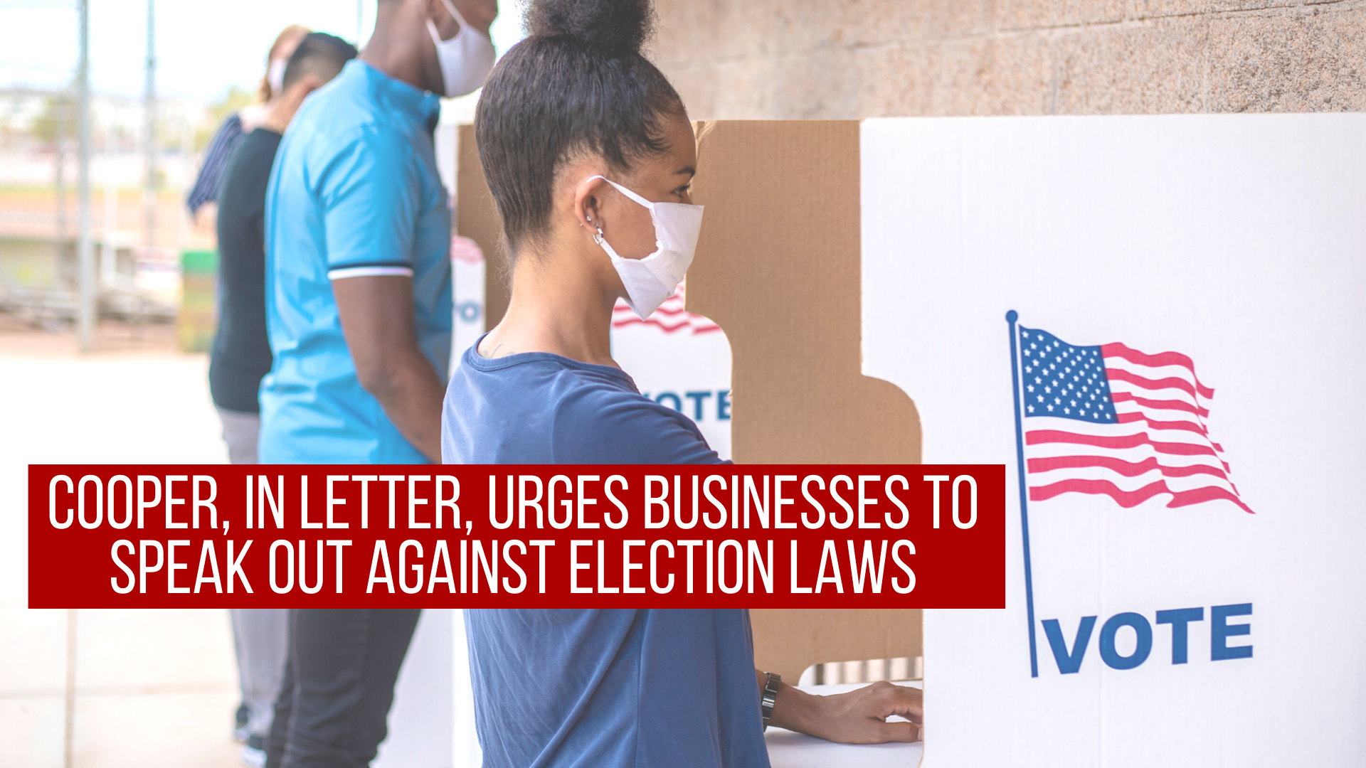 Cooper, in letter, urges businesses to speak out against election laws