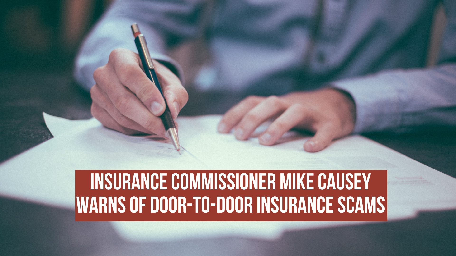 Insurance Commissioner Mike Causey warns of door-to-door insurance scams