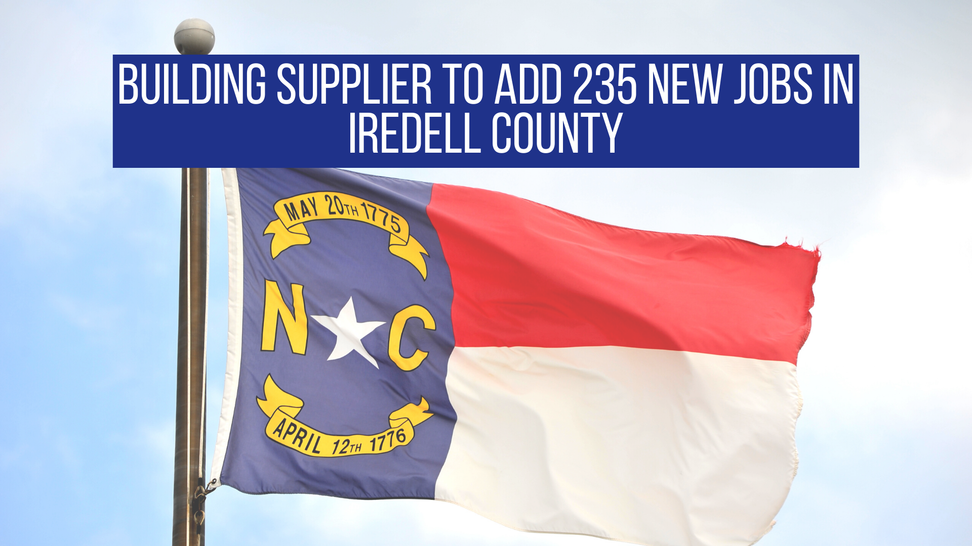 Building Supplier to Add 235 New Jobs in Iredell County