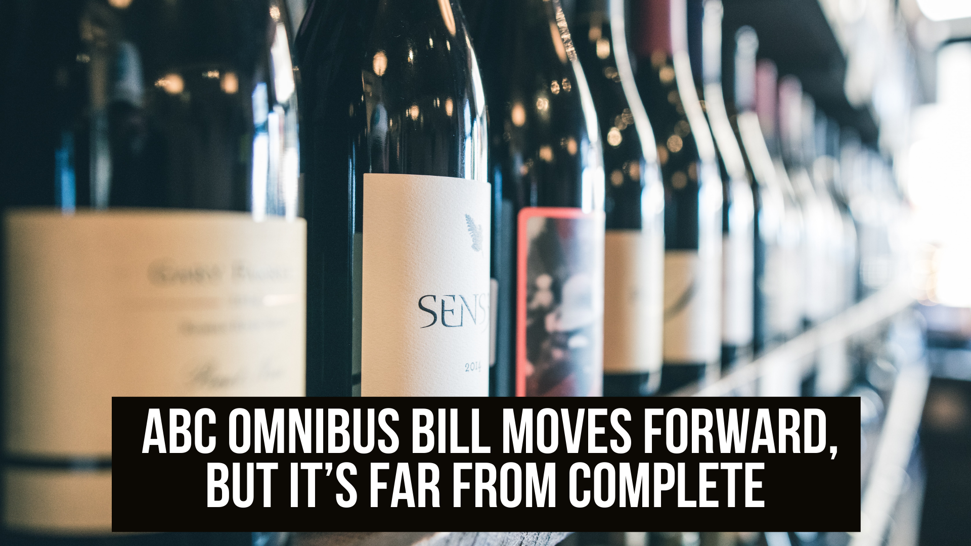  ABC omnibus bill moves forward, but it’s far from complete