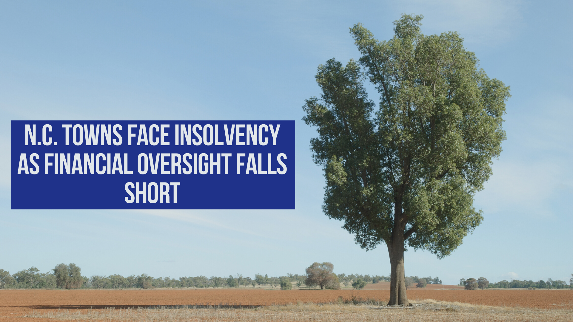 N.C. towns face insolvency as financial oversight falls short