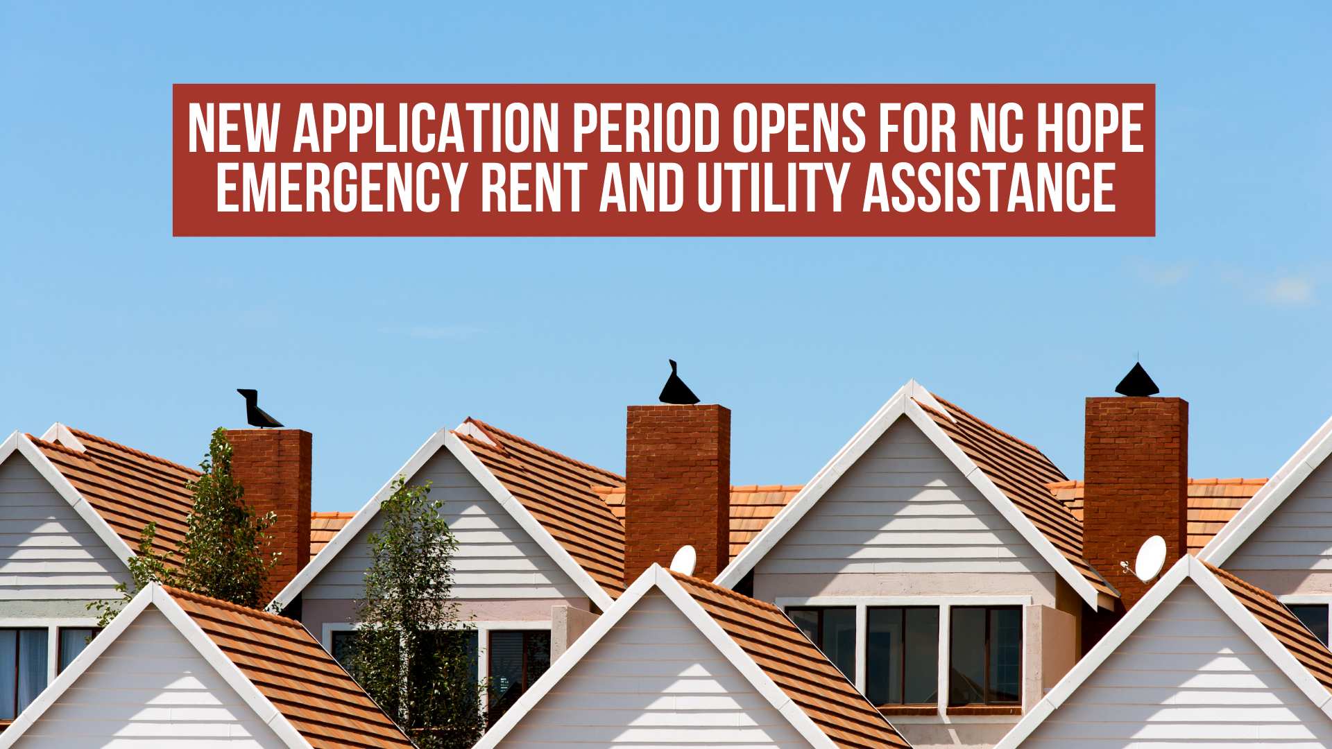 New application period opens for NC HOPE emergency rent and utility assistance