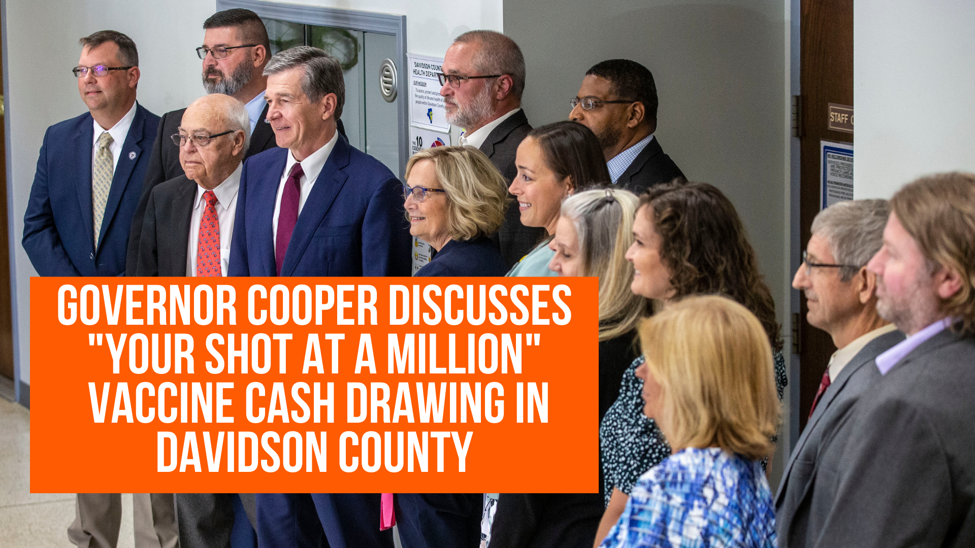 Governor Cooper discusses "Your Shot at a Million" vaccine cash drawing in Davidson County