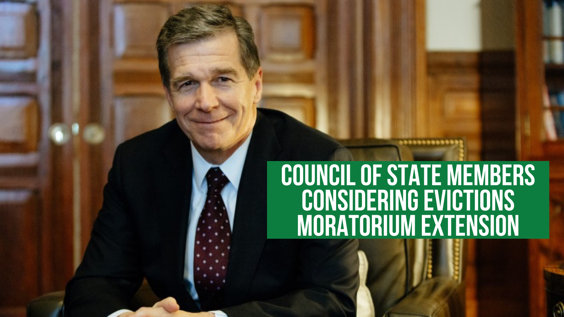 Council of State members considering evictions moratorium extension