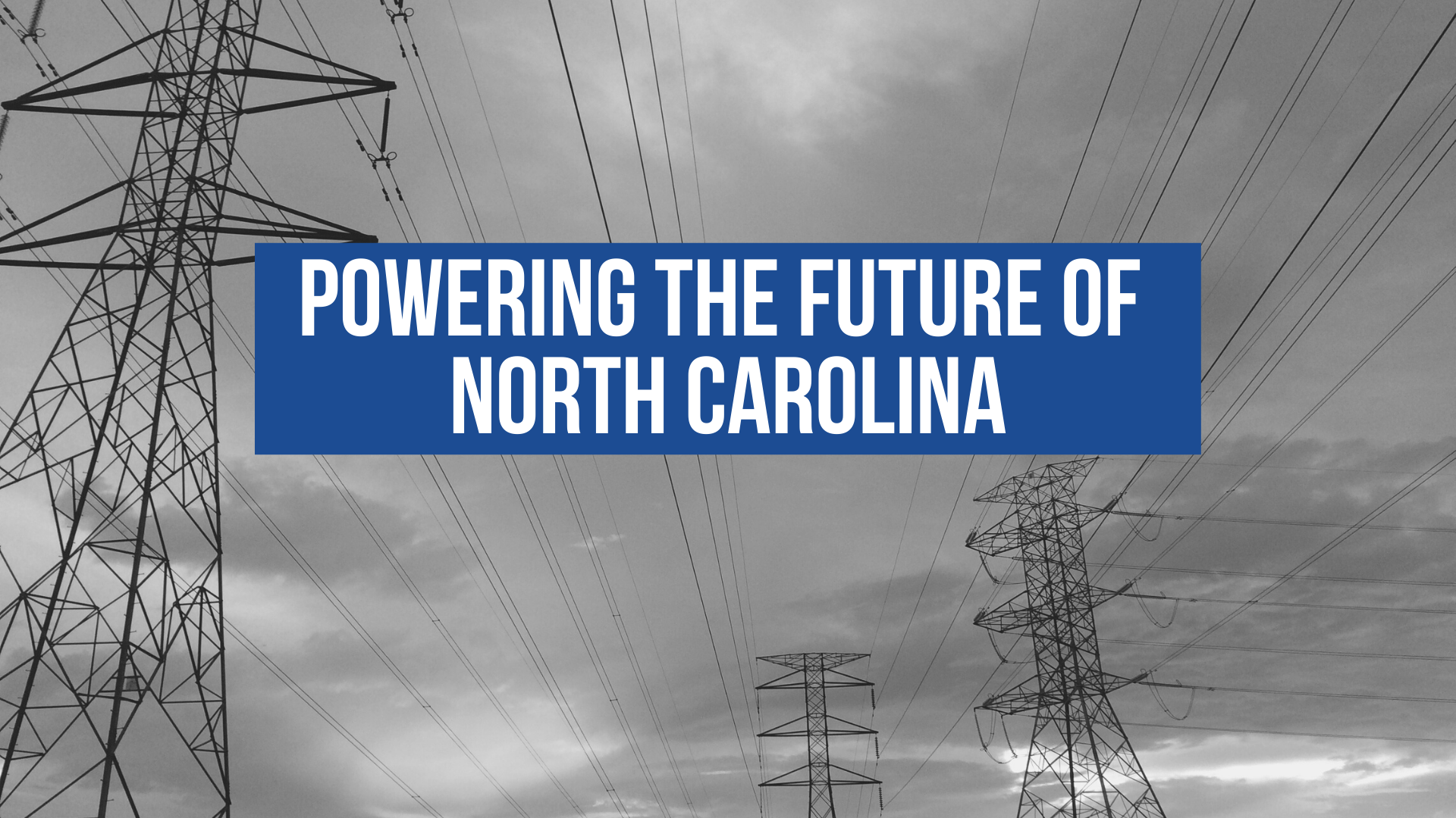 Powering the future of North Carolina