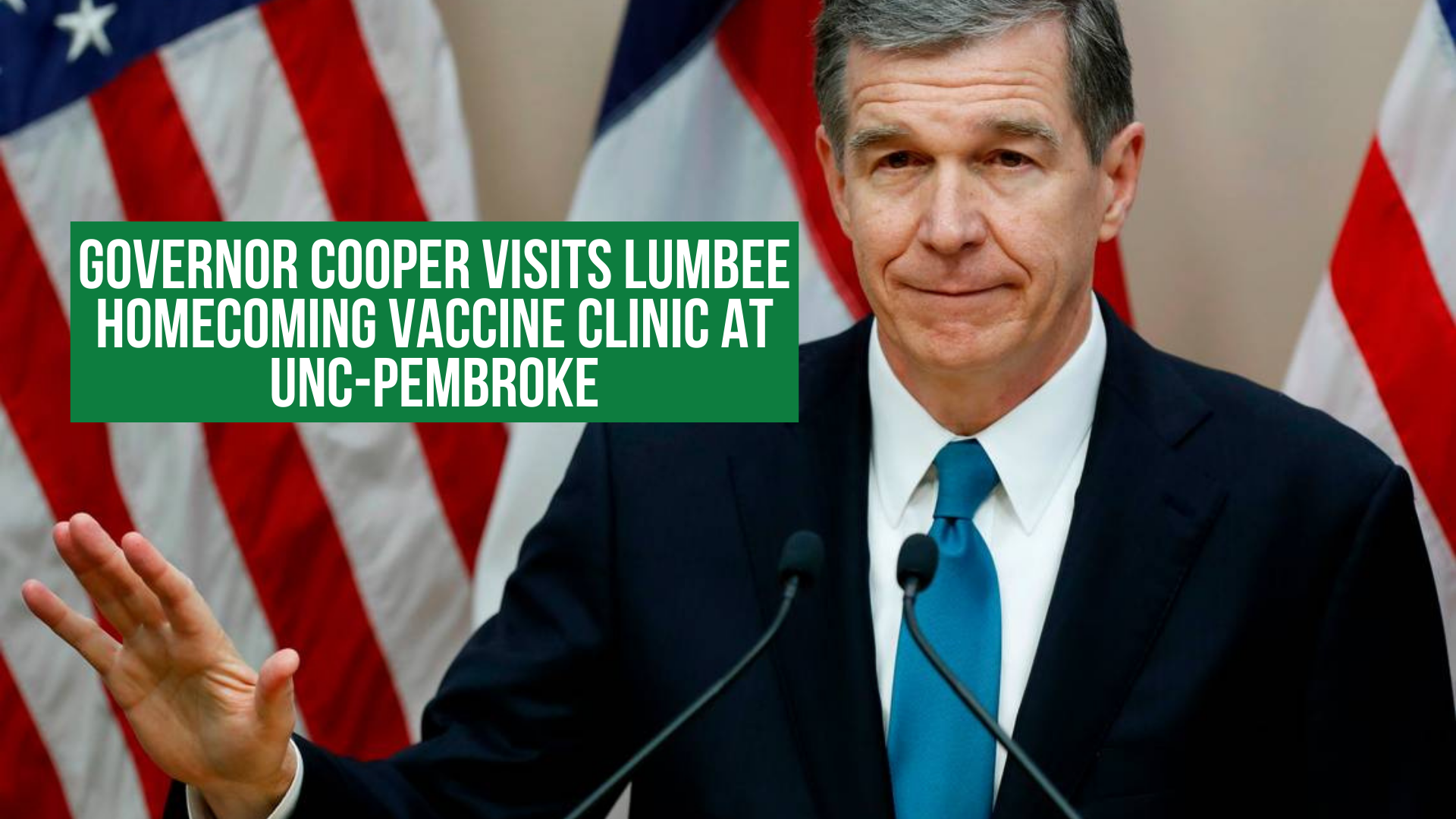 Governor Cooper visits Lumbee Homecoming vaccine clinic at UNC-Pembroke