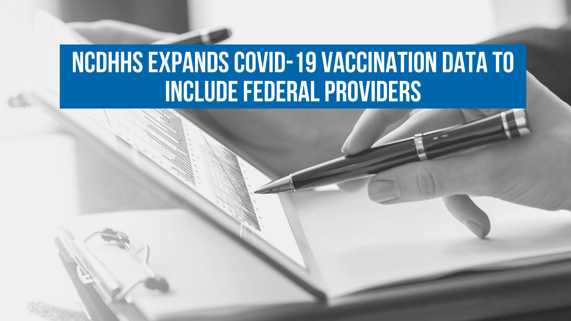 NCDHHS expands COVID-19 vaccination data to include federal providers