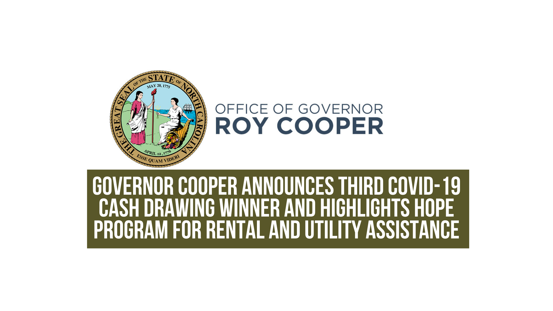 Governor Cooper Announces Third COVID-19 Cash Drawing Winner and Highlights HOPE Program for Rental and Utility Assistance